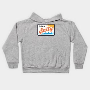 Stay salty Kids Hoodie